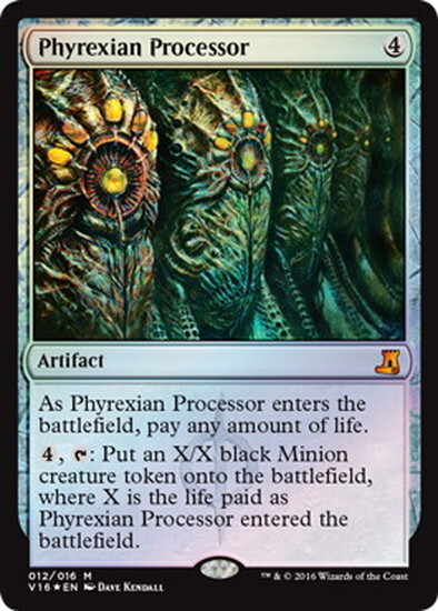 (V16)Phyrexian Processor(F)/ファイレクシアの処理装置