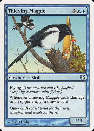 (9ED)Thieving Magpie/泥棒カササギ