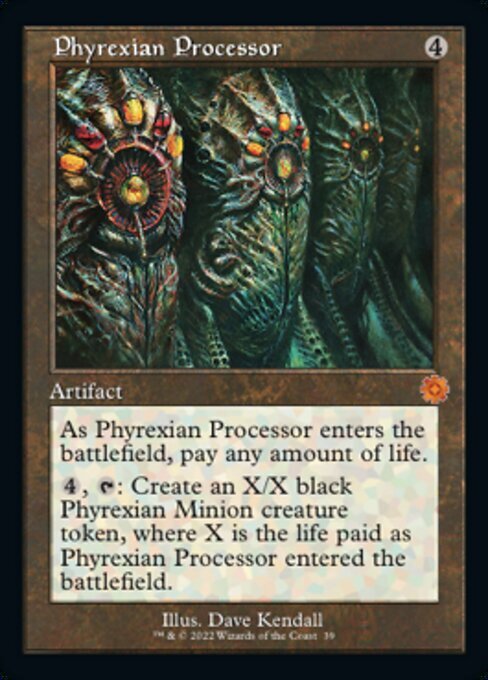 (BRR)Phyrexian Processor(39)(旧枠)/ファイレクシアの処理装置