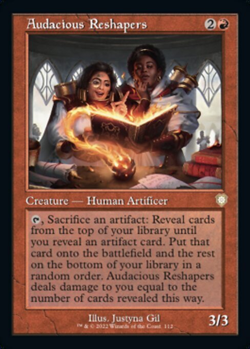 (BRC)Audacious Reshapers(旧枠)/大胆な再製者