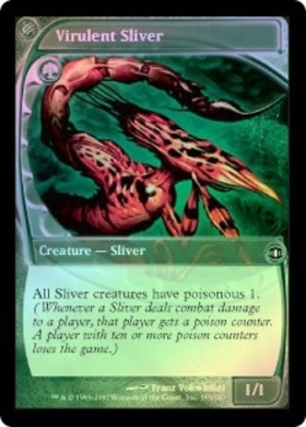 (FUT)Virulent Sliver(F)/悪性スリヴァー