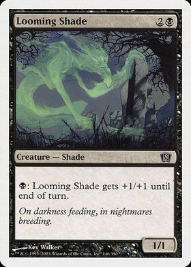 (8ED)Looming Shade/立ちはだかる影