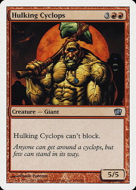 (8ED)Hulking Cyclops/巨体のサイクロプス