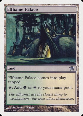 (8ED)Elfhame Palace/エルフェイムの宮殿