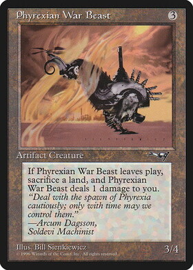 (ALL)Phyrexian War Beast[“Deal~]/(未訳)