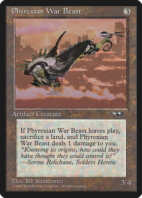 (ALL)Phyrexian War Beast[“Knowing~]/(未訳)