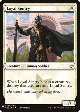 (A25)Loyal Sentry(LIST仕様)/忠誠な歩哨