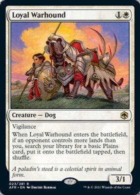 (AFR)Loyal Warhound(プロモP)/忠実な軍用犬