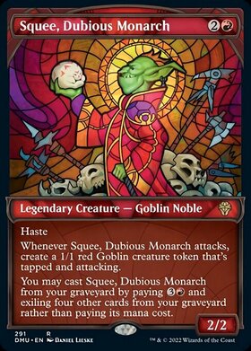 (DMU)Squee Dubious Monarch(291)(ショーケース)/怪しげな統治者、スクイー