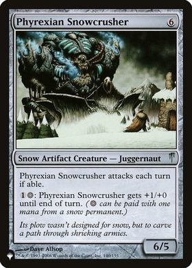 (CSP)Phyrexian Snowcrusher(LIST仕様)/ファイレクシアの雪潰し